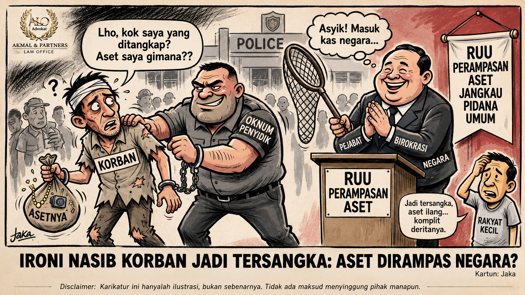 Karikatur korban menjadi tersangka dan kekhawatiran terhadap perampasan aset